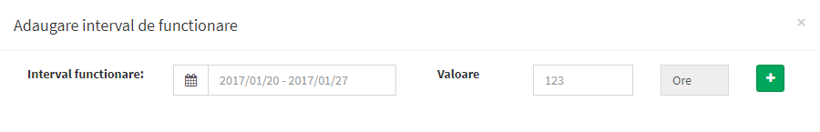modal adaugare interval de functionare